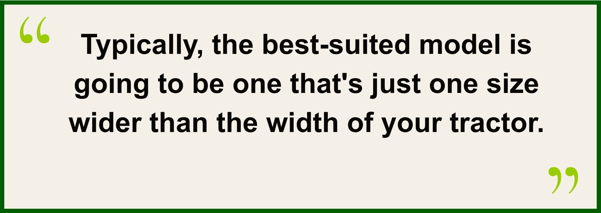 A branded quote graphic featuring expert advice on selecting the right flail mower size. The quote highlights the importance of matching cutting width to tractor footprint to achieve the right balance between coverage, manoeuvrability, and performance.