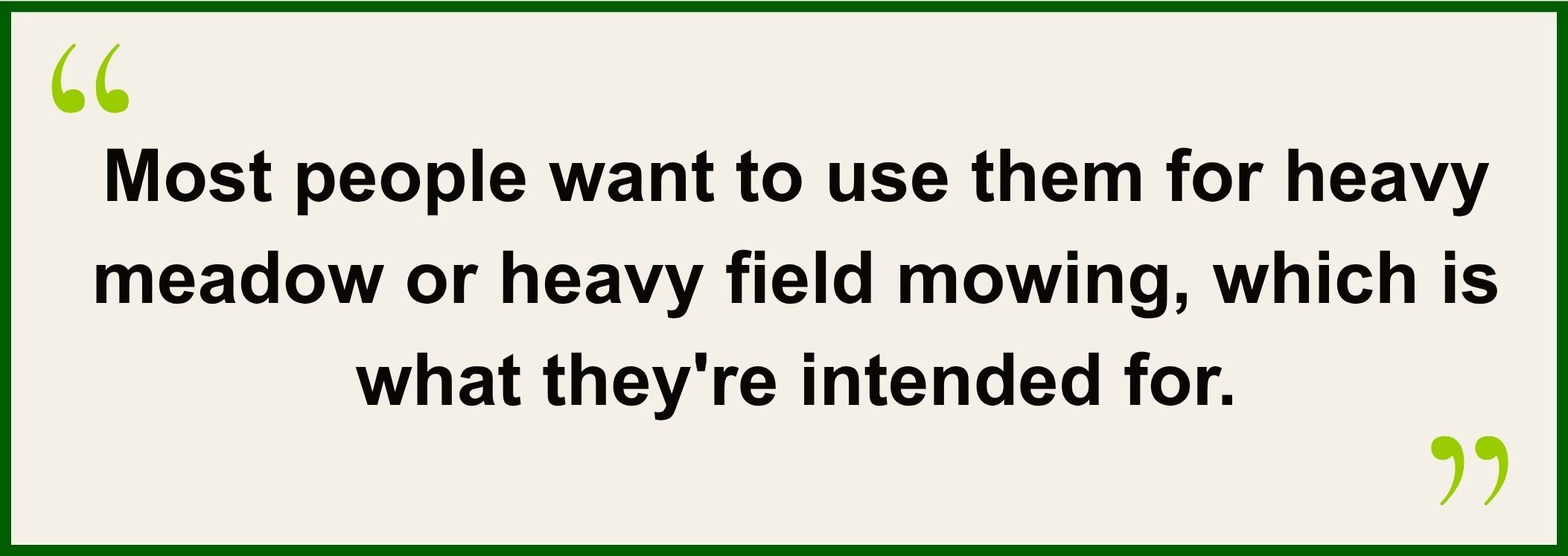 A branded quote graphic featuring expert advice about flail mower applications. The quote explains that flail mowers are intended for demanding mowing tasks such as heavy meadow and field mowing, helping users understand where this equipment performs best.